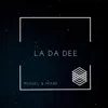 [Mark.] & Russel - La Da Dee - Single